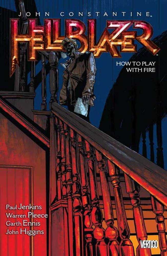 Hellblazer TPB Volume 12 How To Play With Fire (Mature)