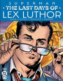 Superman The Last Days Of Lex Luthor