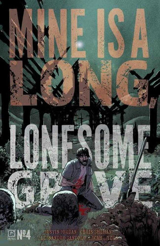 Mine Is A Long Lonesome Grave #4 (Of 4) Cover A Matthew Roberts (Mature)