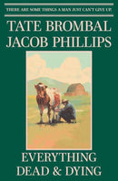 Everything Dead & Dying