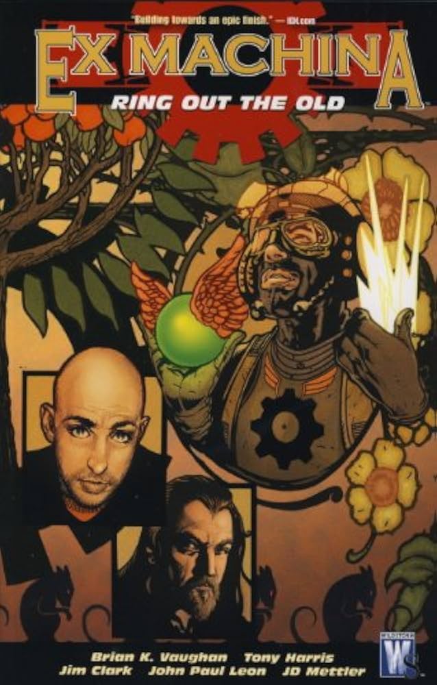 Ex Machina TPB Volume 09 Ring Out The Old (Mature)