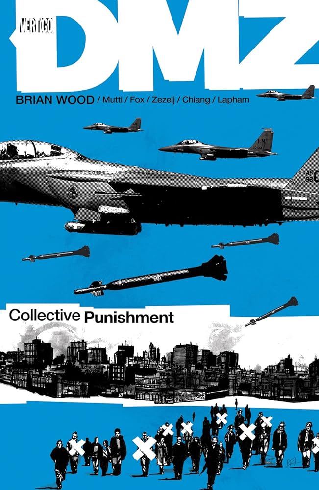Dmz TPB Volume 10 Collective Punishment (Mature)