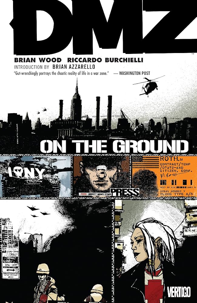 Dmz TPB Volume 01 On The Ground  (Mature)