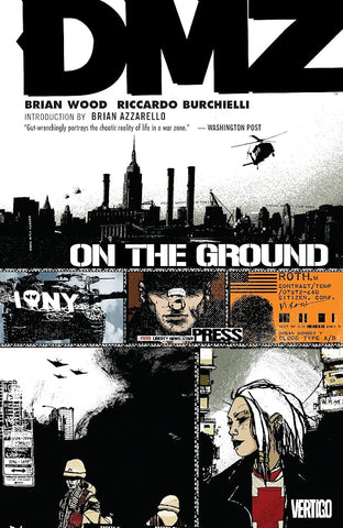 Dmz TPB Volume 01 On The Ground  (Mature)
