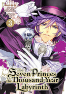 Seven Princes Of Thousand Year Labyrinth Graphic Novel Volume 03