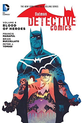 Batman Detective Comics 8: Blood of Heroes - Hardcover