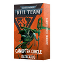 KILL TEAM DATACARDS: CANOPTEK CIRCLE