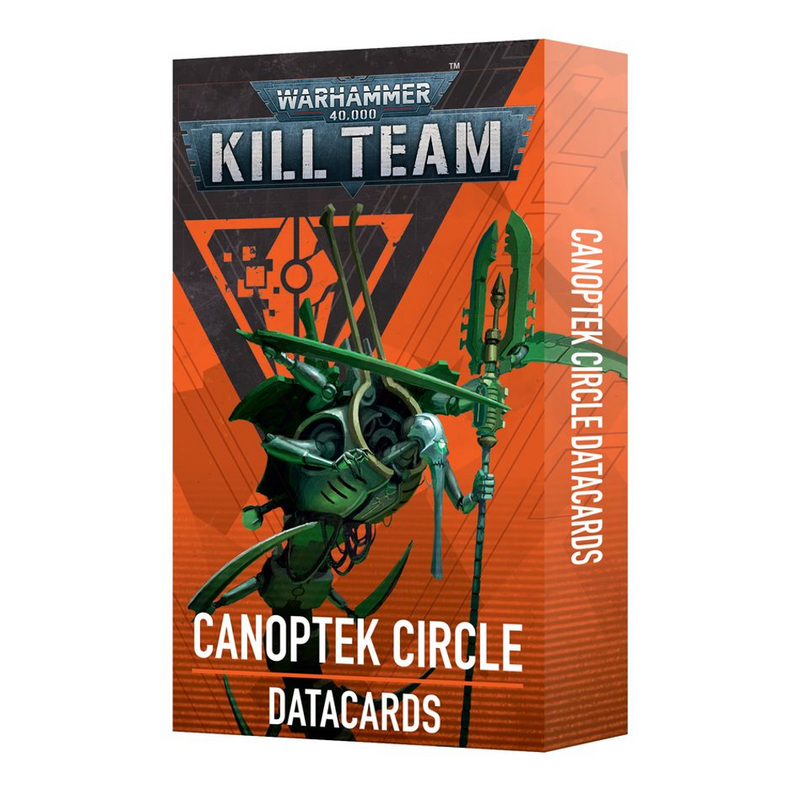 KILL TEAM DATACARDS: CANOPTEK CIRCLE