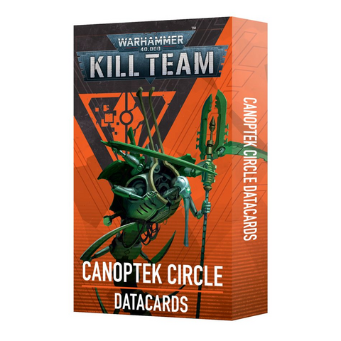 KILL TEAM DATACARDS: CANOPTEK CIRCLE