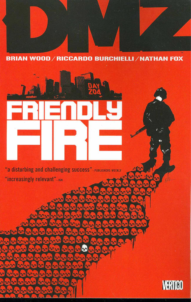 Dmz TPB Volume 04 Friendly Fire (Mature)