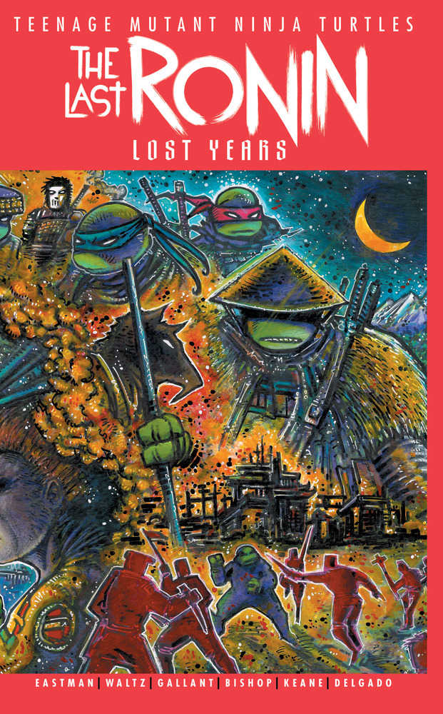 Teenage Mutant Ninja Turtles Last Ronin Lost Years