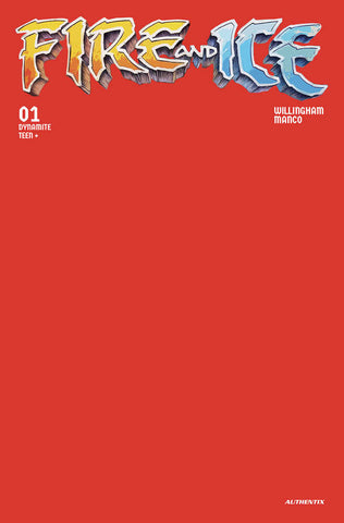 Fire And Ice #1 Cover X Foc Bonus Fiery Red Blank Authentix