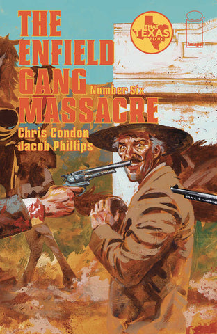Enfield Gang Massacre #6 (Of 6) Cover A Phillips (Mature)
