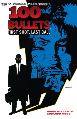 100 Bullets First Shot, Last Call Trade - Paperback