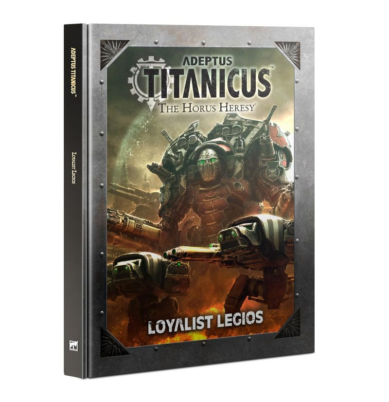 Adeptus Titanicus: Loyalist Legios (EN)