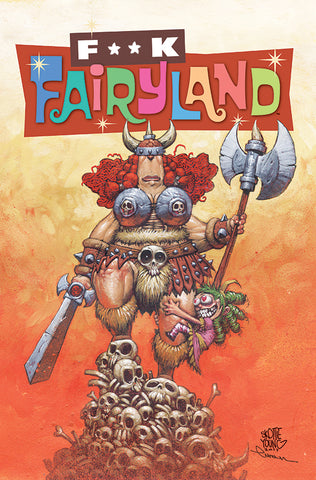 I Hate Fairyland #11 F*Ck (Uncensored) Fairyland Variant