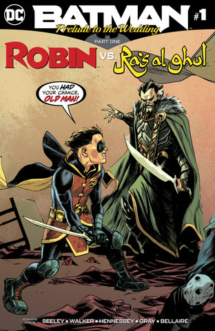 Batman Prelude To The Wedding Robin Vs Ras Al Ghul #1